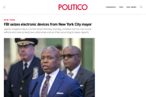 Fbi Seizes Electronic Devices From Nyc Mayor Eric Adams In Ongoing Corruption Investigation